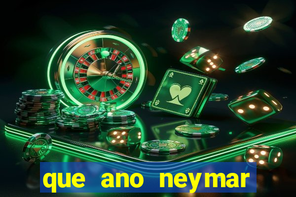 que ano neymar saiu do santos