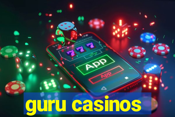 guru casinos