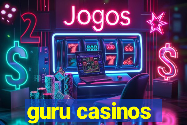 guru casinos