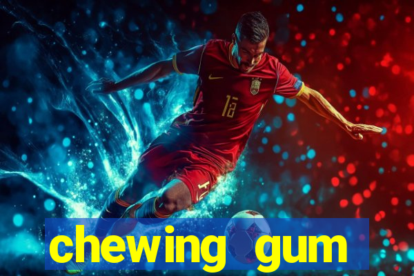 chewing gum assistir online