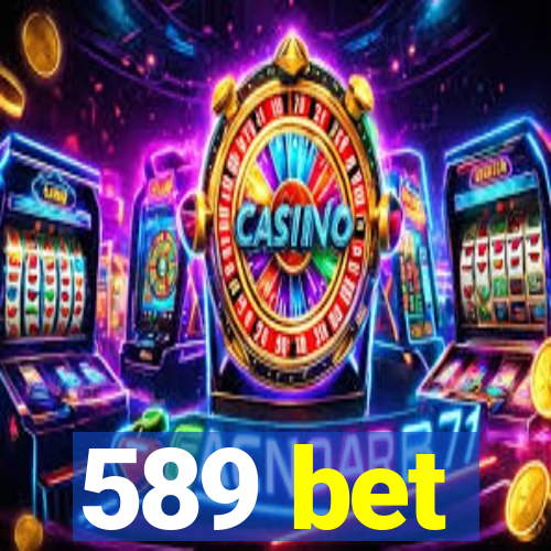 589 bet