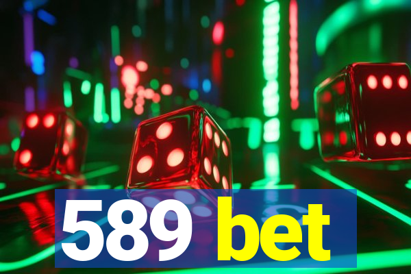 589 bet