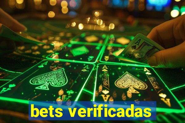 bets verificadas