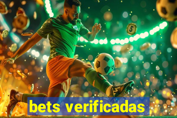 bets verificadas