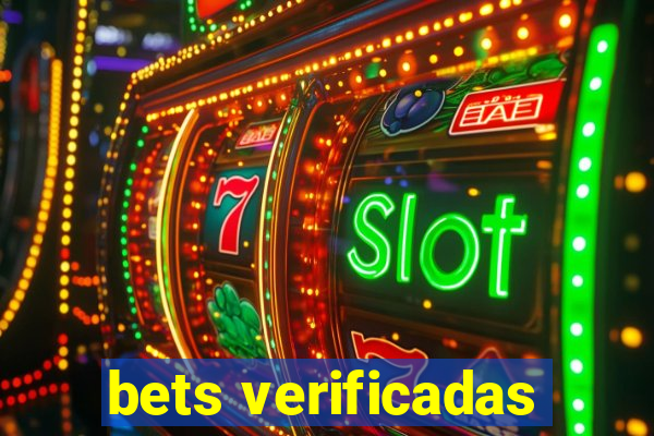 bets verificadas