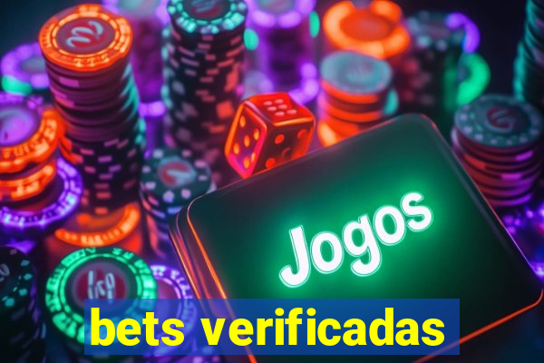 bets verificadas