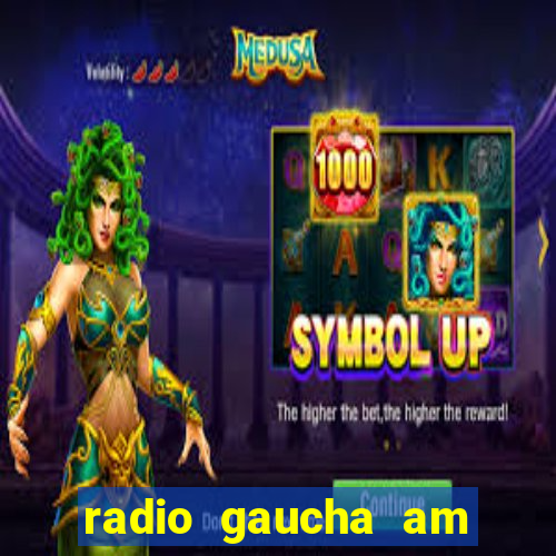 radio gaucha am 600 porto alegre rs