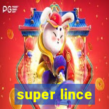 super lince