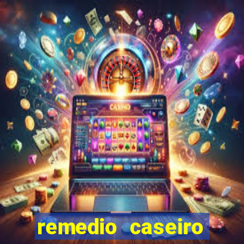 remedio caseiro para diabete