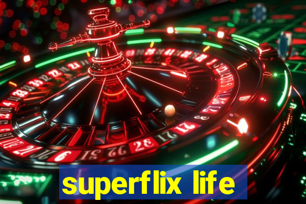 superflix life