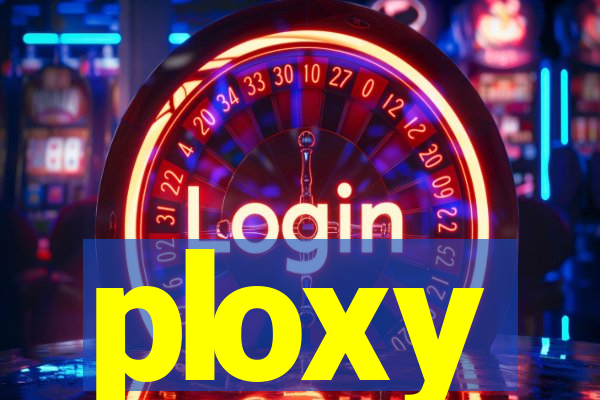 ploxy