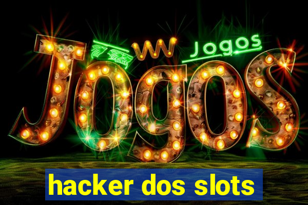 hacker dos slots