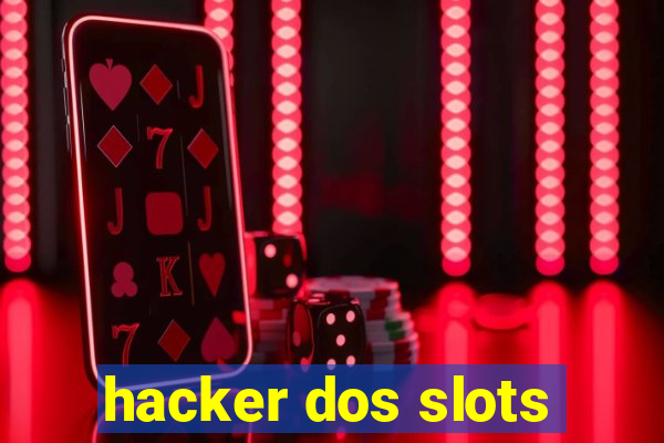 hacker dos slots