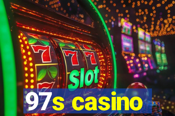 97s casino