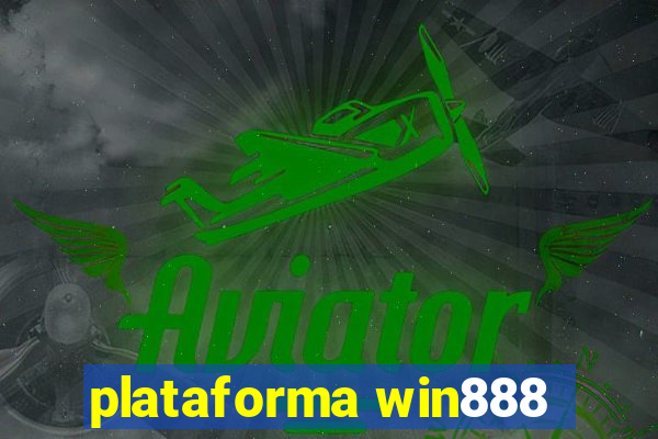 plataforma win888