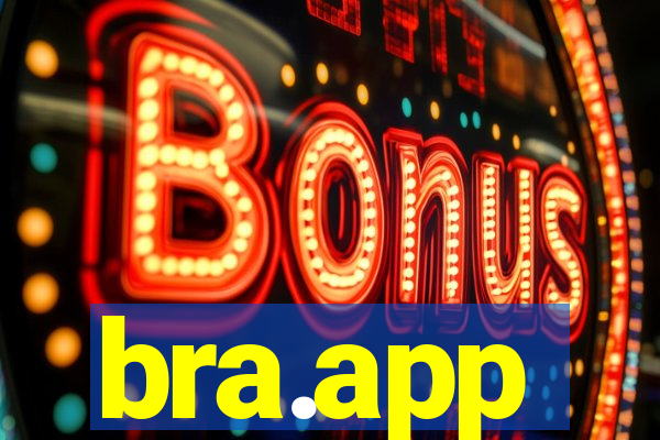 bra.app