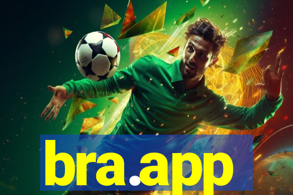 bra.app