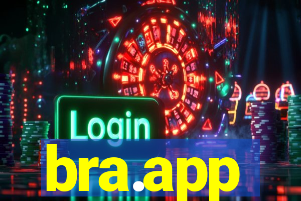 bra.app