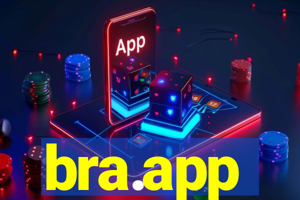 bra.app