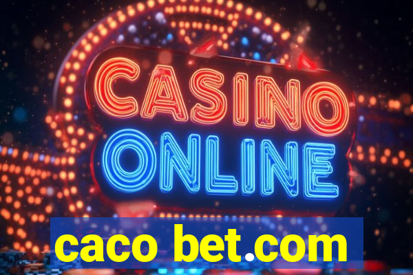 caco bet.com