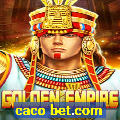 caco bet.com