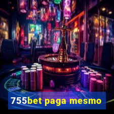 755bet paga mesmo