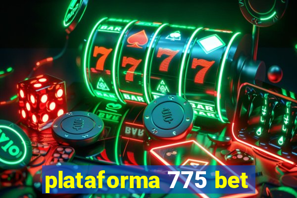 plataforma 775 bet