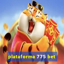 plataforma 775 bet