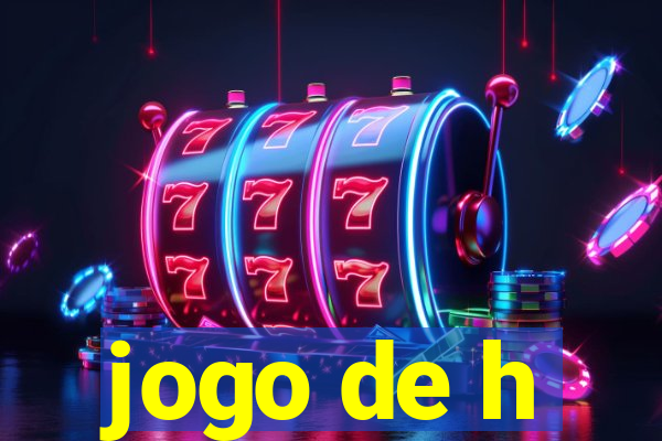 jogo de h