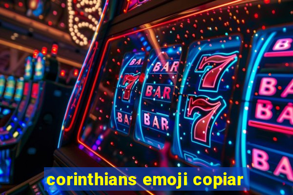 corinthians emoji copiar