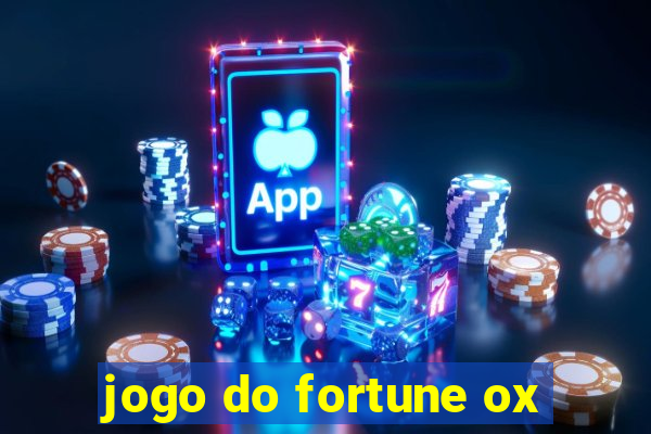 jogo do fortune ox