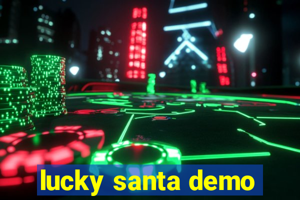 lucky santa demo