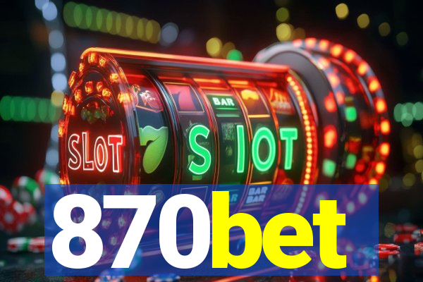 870bet