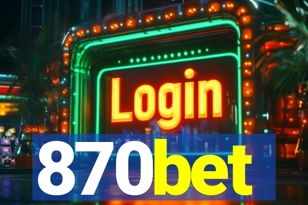 870bet