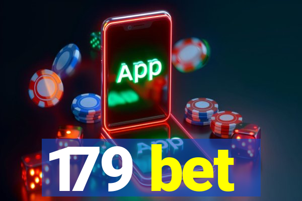 179 bet