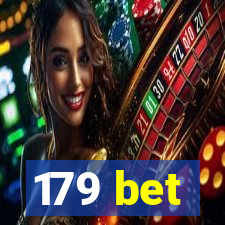 179 bet