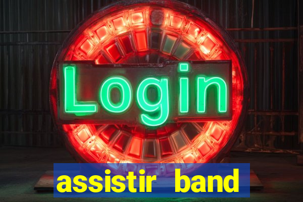 assistir band sports gratis