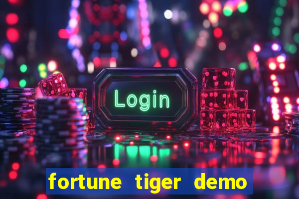 fortune tiger demo banca baixa