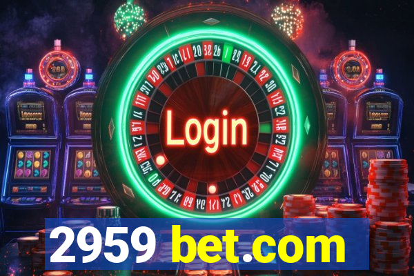 2959 bet.com