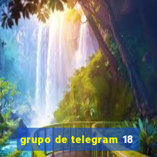 grupo de telegram 18