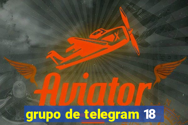 grupo de telegram 18