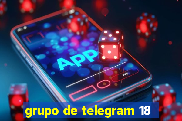 grupo de telegram 18