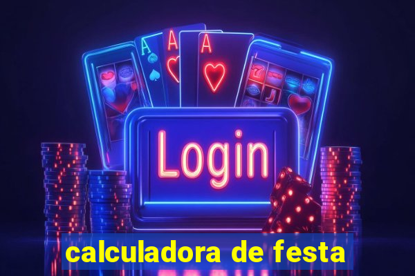 calculadora de festa