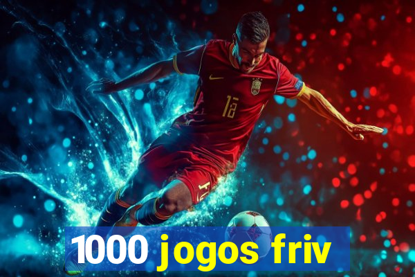 1000 jogos friv