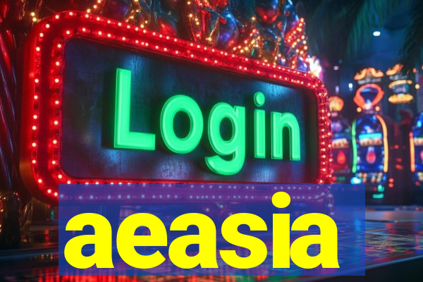 aeasia