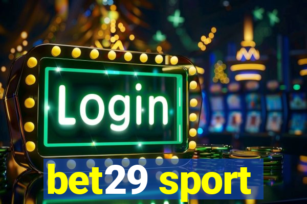 bet29 sport