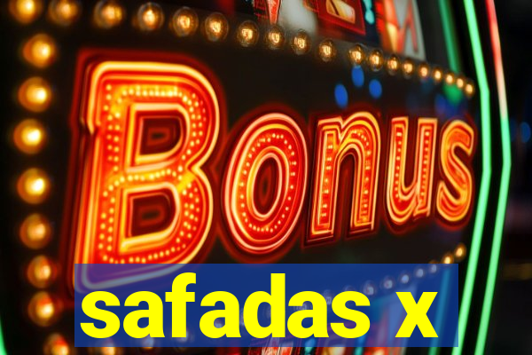 safadas x