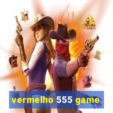 vermelho 555 game