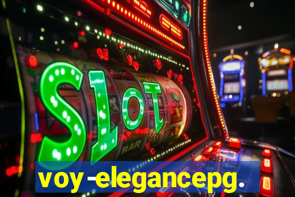 voy-elegancepg.com