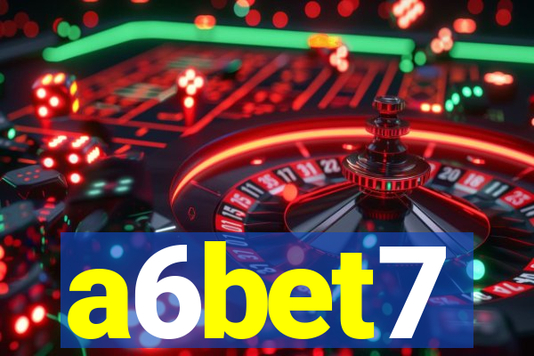 a6bet7